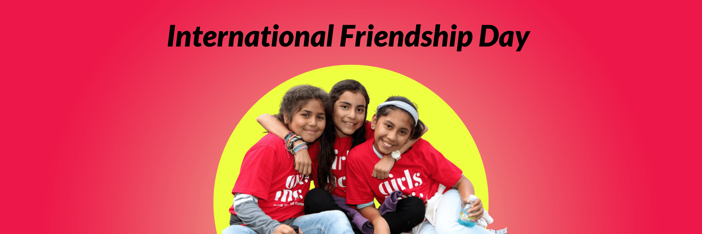 Girls Inc. Celebrates International Friendship Day