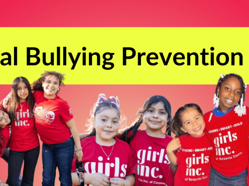 Together Against Bullying: Girls Inc. Observed National Bullying Prevention Month