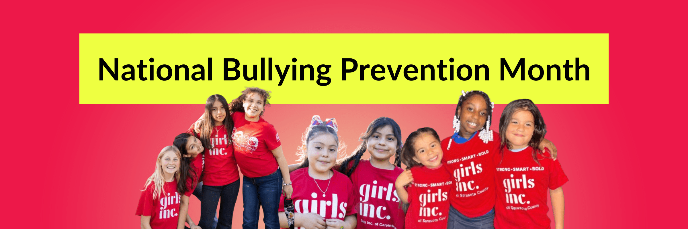 Together Against Bullying: Girls Inc. Observed National Bullying Prevention Month